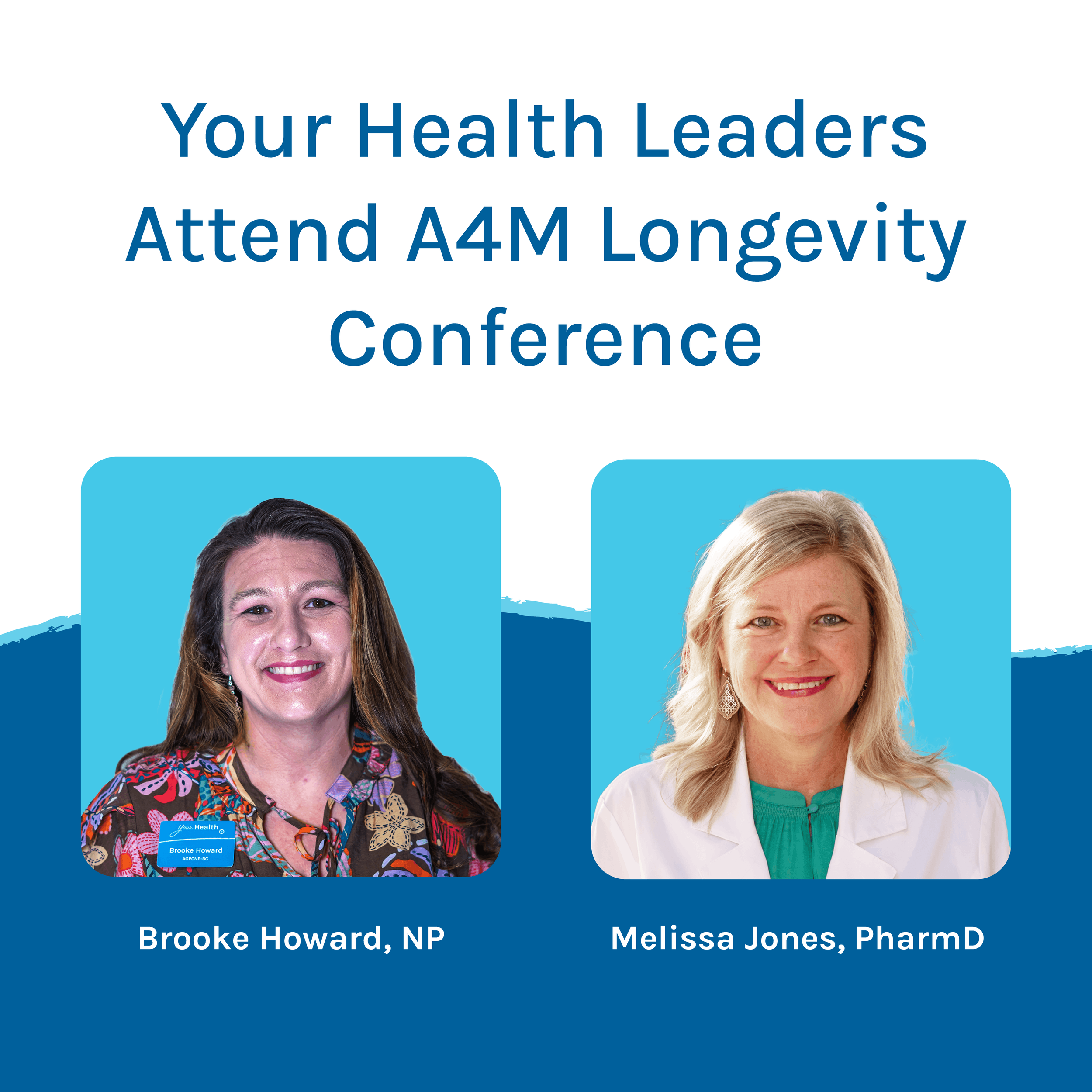 Your Health Leaders Attend A4M Longevity SpringFest 2026
