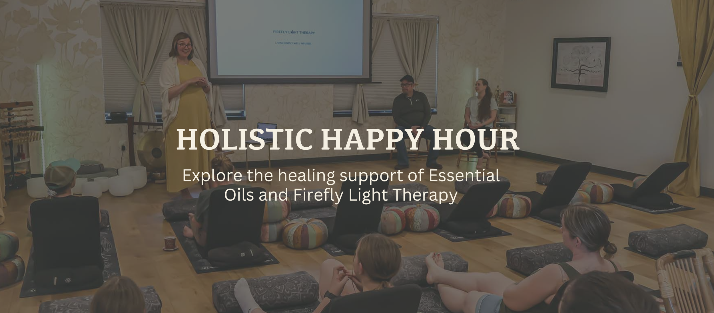 Holistic Happy Hour: Firefly Friday