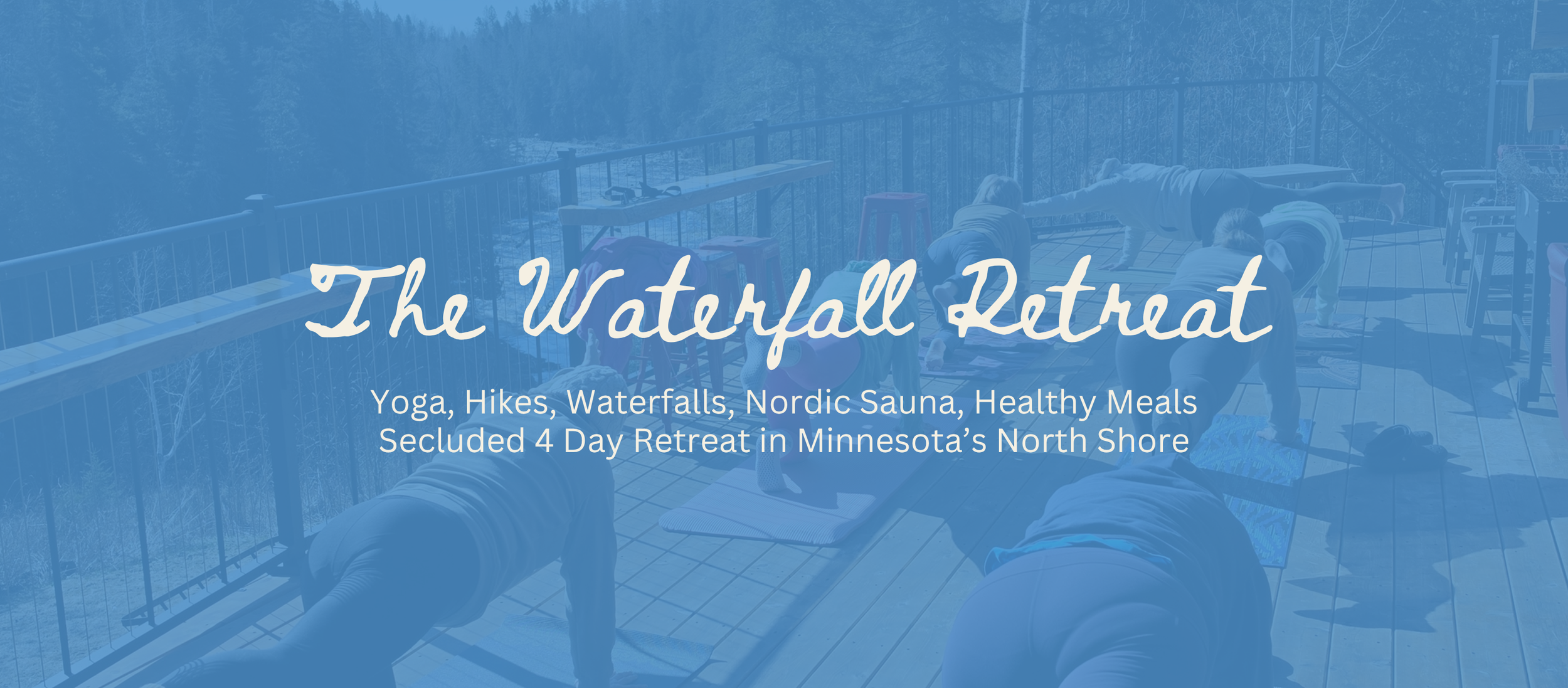 Waterfall Retreat 2027
