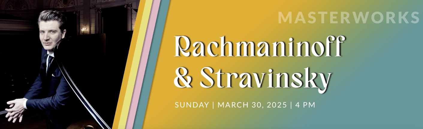 Rachmaninoff & Stravinsky - Boulder Philharmonic