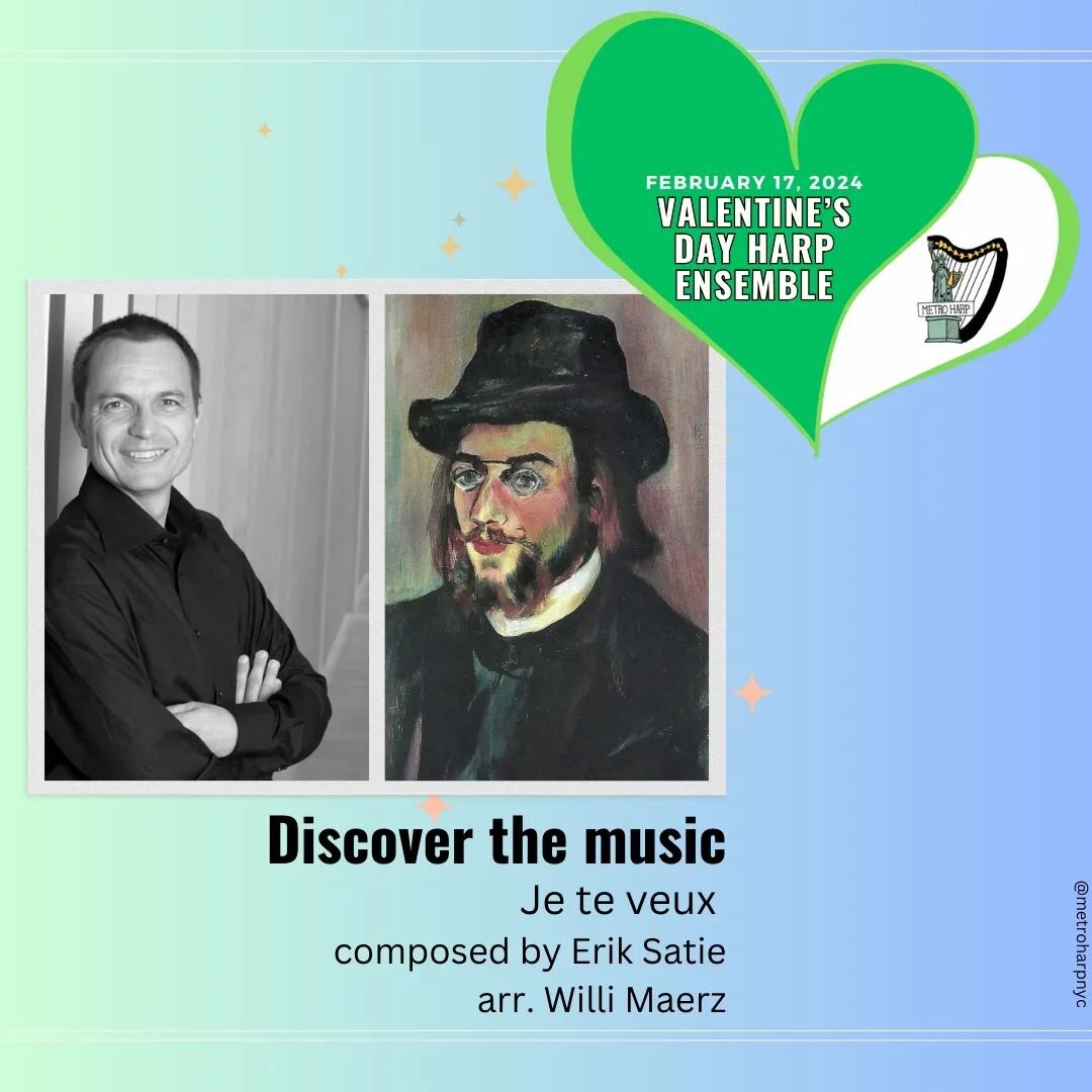 The last piece on our program is &quot;Je te veux&quot; composed by French composer and pianist Erik Satie and arranged by composer and arranger Willi Maerz. Erik Satie was best known for his solo piano works and his distinct early adoption of modern