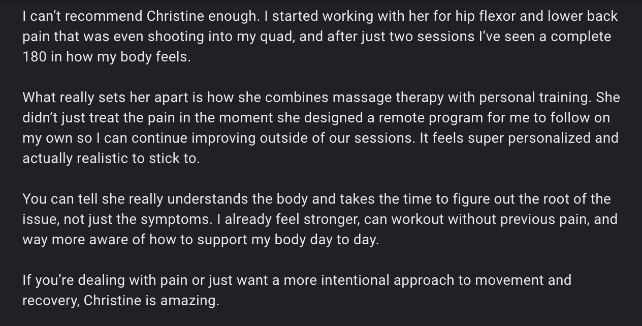 Client review describing improvement in hip flexor and lower back pain after working with Christine, and a personalized remote training program to continue between sessions.