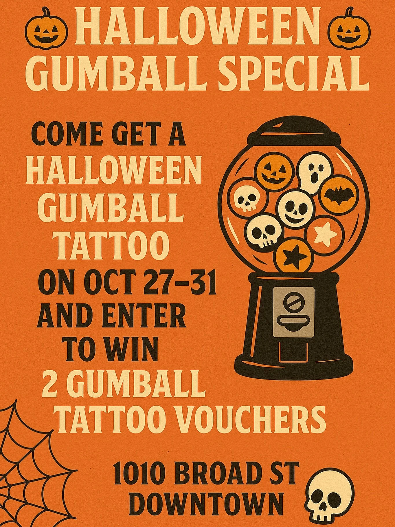‼️EXTENDED FOR THE WHOLE WEEK‼️
🎃 HALLOWEEN GUMBALL SPECIAL 🎃

Get inked on the spookiest week of the year!

Walk in on October 27-31st Monday till Friday and grab a Halloween Gumball Tattoo &mdash; your design is a surprise, but the fun is guarant