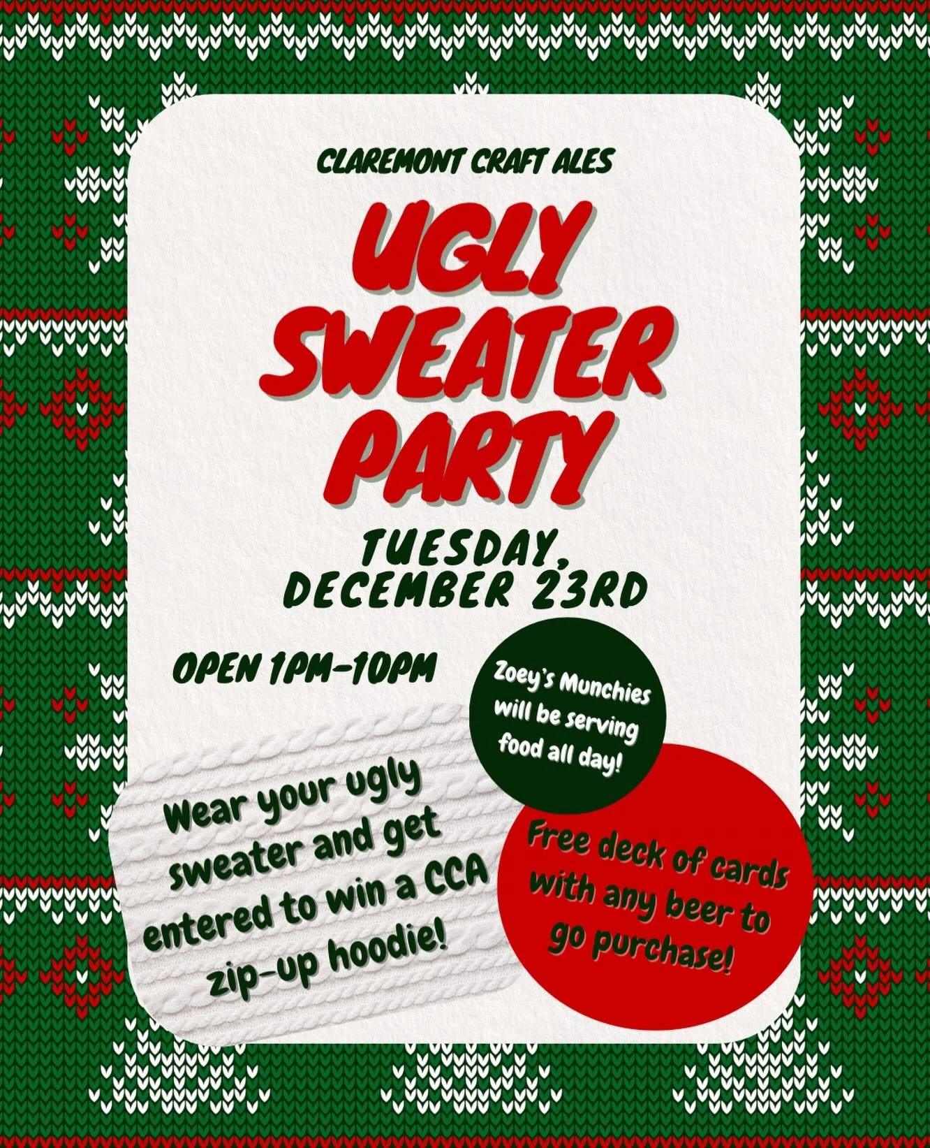 It&rsquo;s an ugly sweater kinda day! We&rsquo;re ready to pour you and your loved ones a beer! Make sure you grab some packaged beer to go for the holiday. We will be closed 12/24 &amp; 12/25. We hope you&rsquo;ll come spread the holiday cheer with 