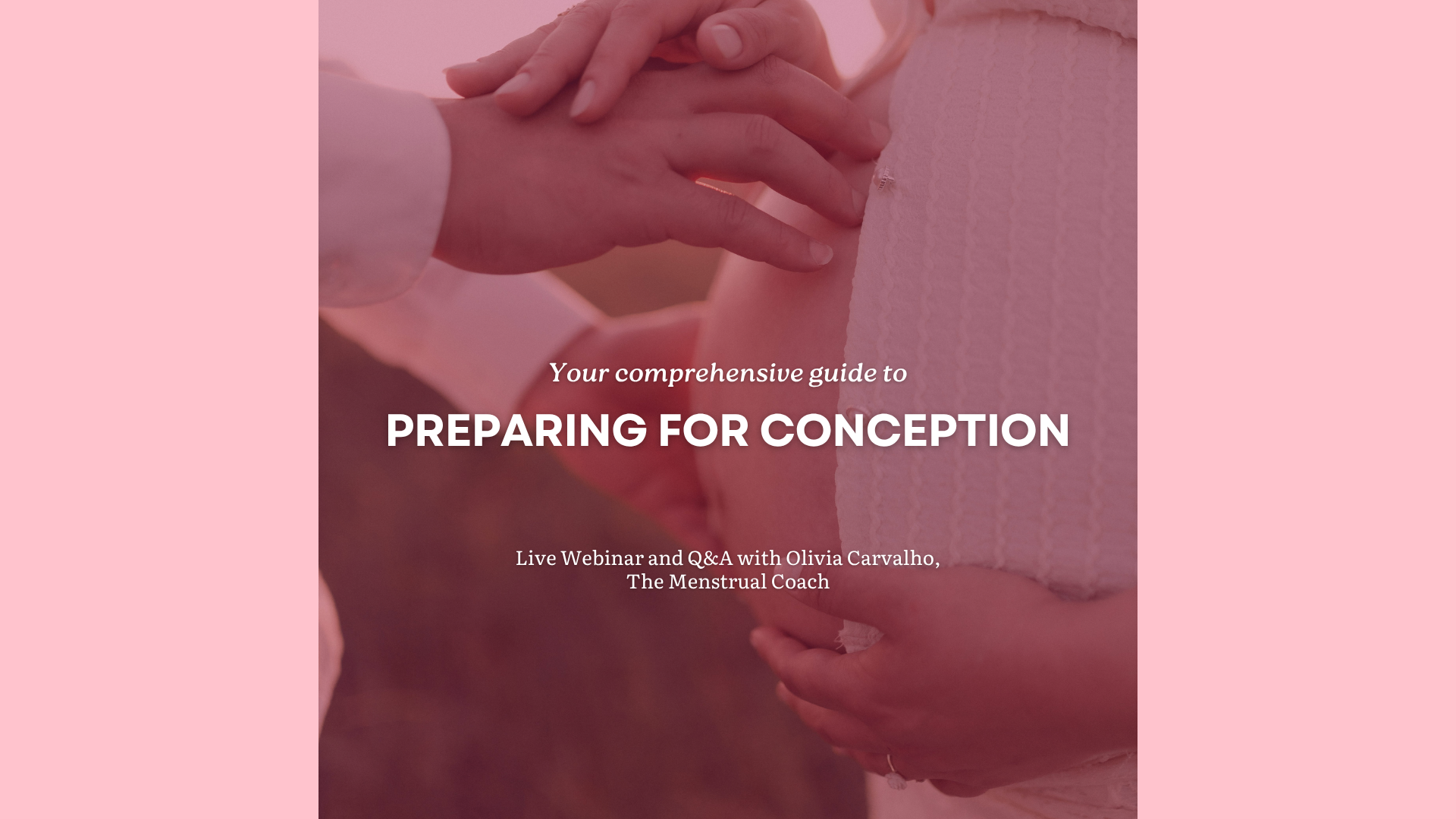 Preparing for Conception Webinar