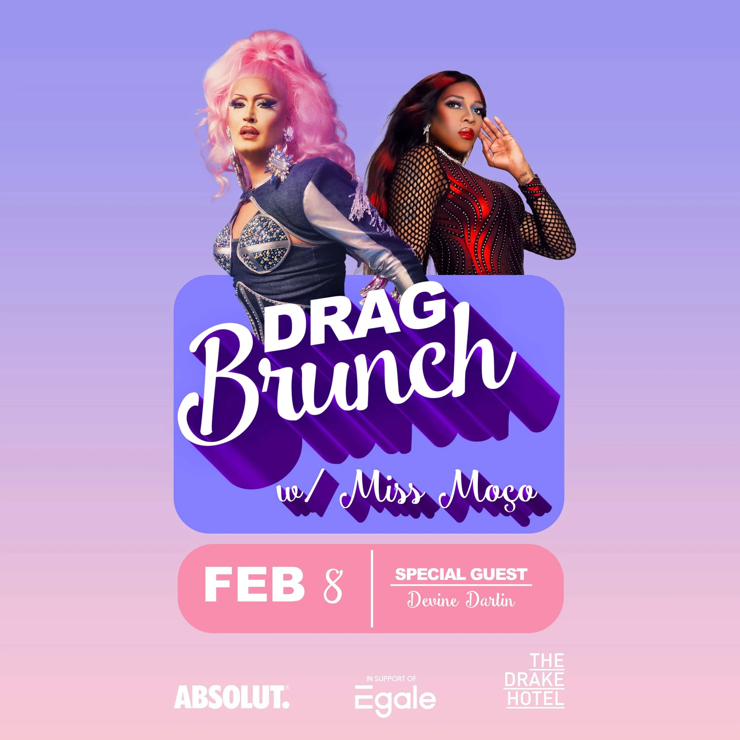 feb 8: drag brunch w/ miss moço & devine darlin