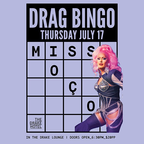 JULY 17: drag bingo with miss moço