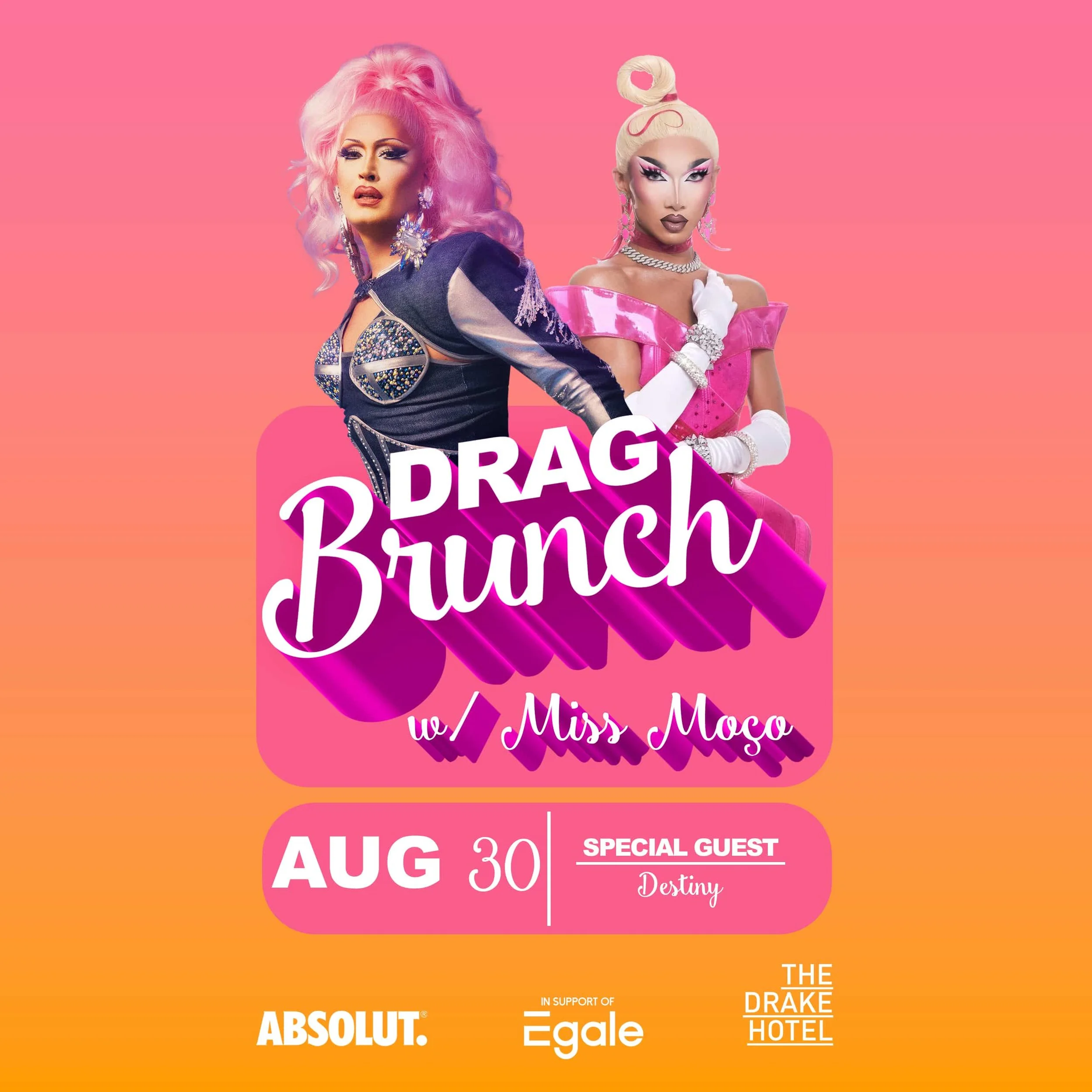 Aug 30: drag brunch w/ miss moço & Destiny