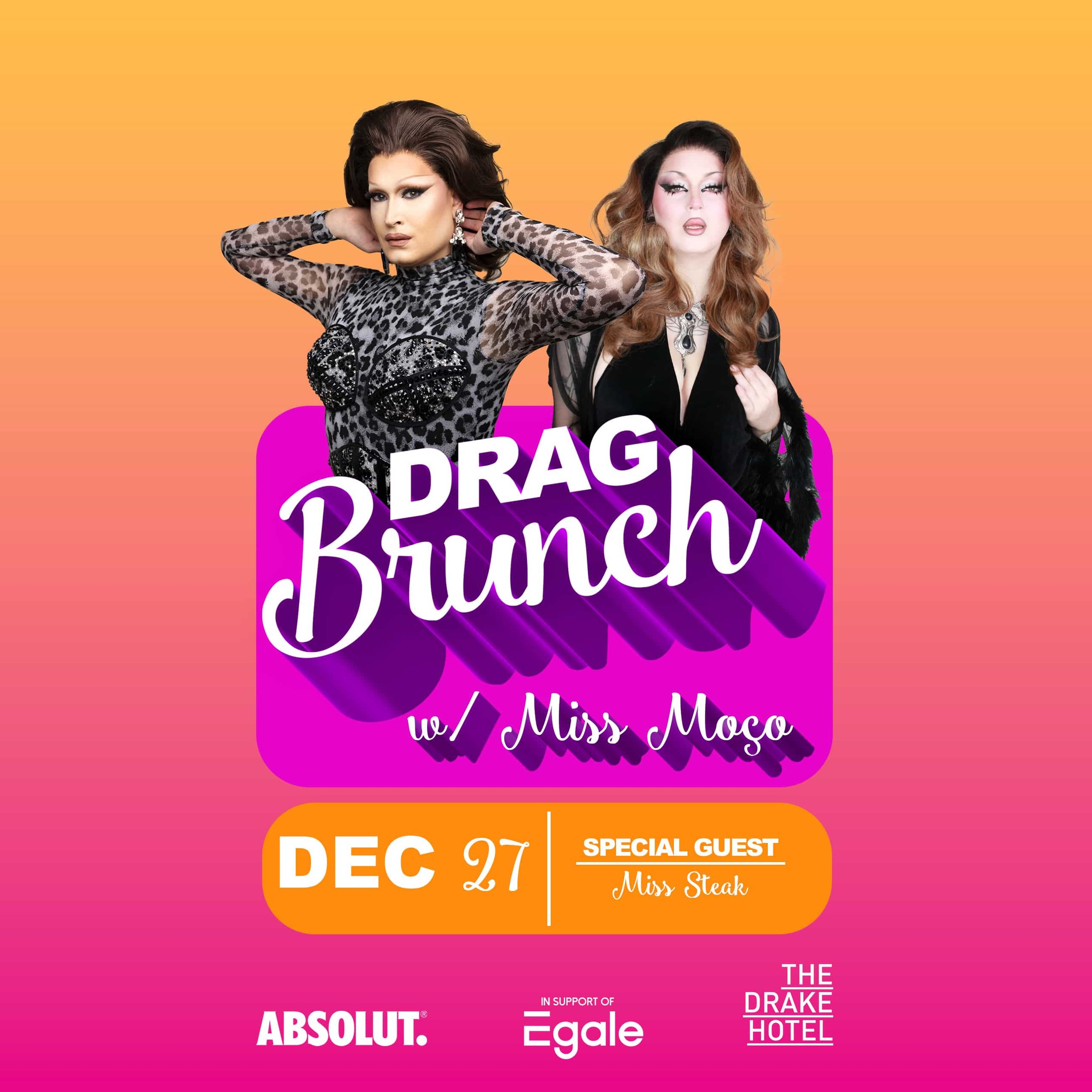 DEC 27: Drag brunch w/ Miss Moço &amp; Miss Steak
