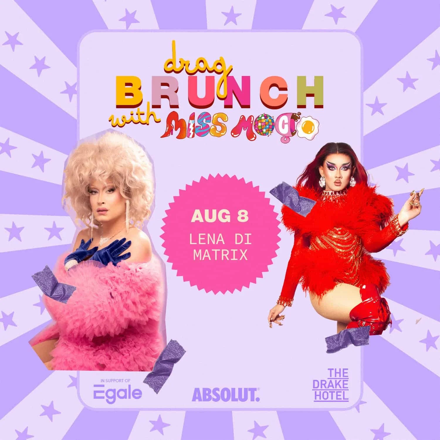 AUG 8: Drag Brunch w/ Miss Moço &amp; Lena Di Matrix