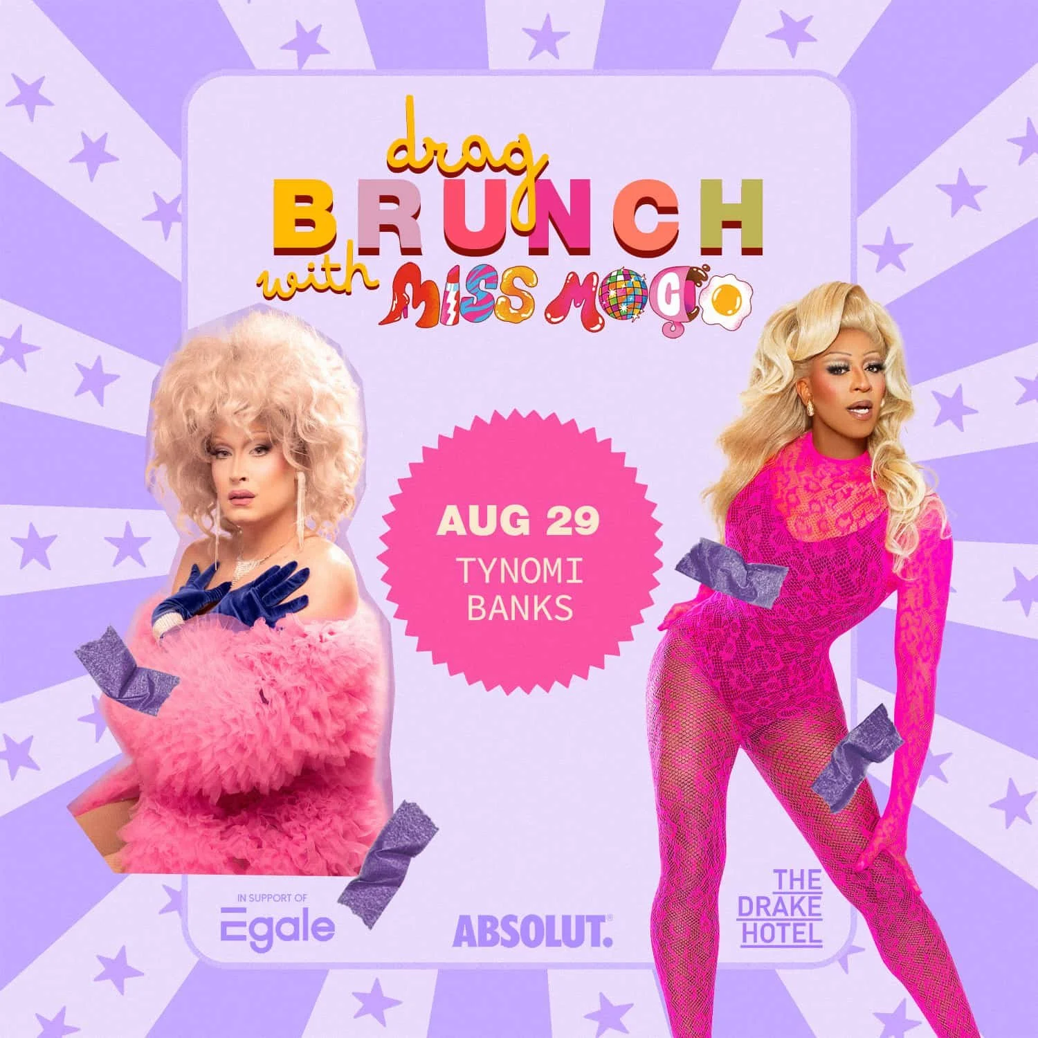 AUG 29: Drag Brunch w/ Miss Moço &amp; Tynomi Banks