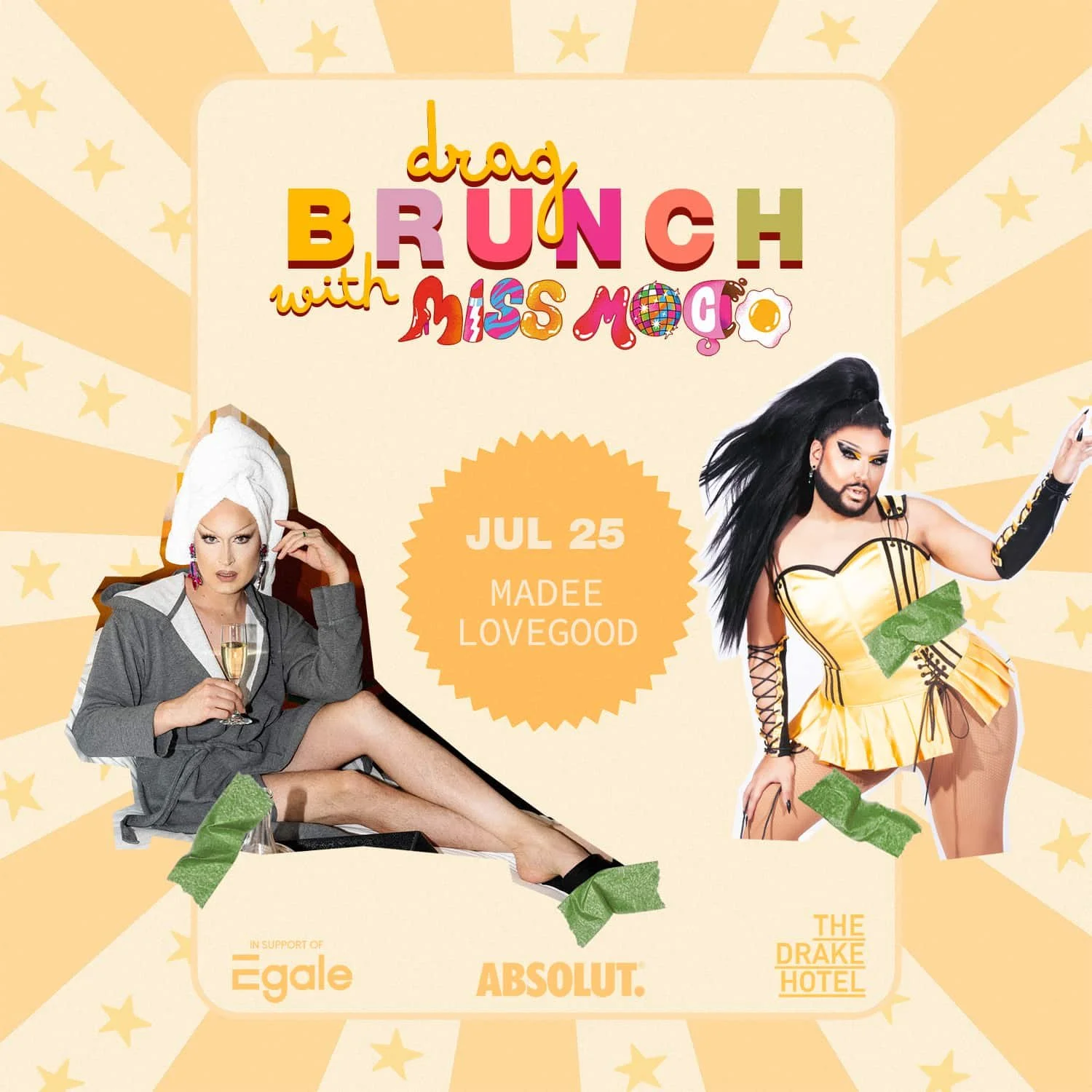 JUL 25: Drag Brunch w/ Miss Moço &amp; Madee LoveGood