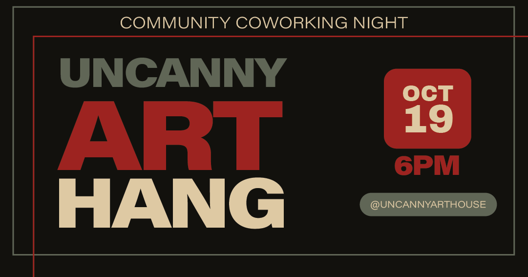 Uncanny Art Hang
