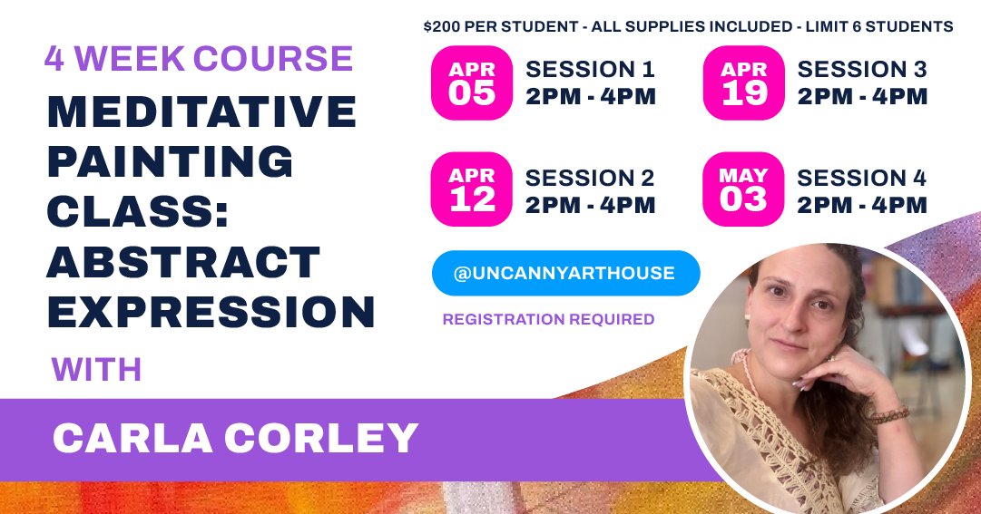 Meditative Painting Class 1: Abstract Expression with Carla Corley