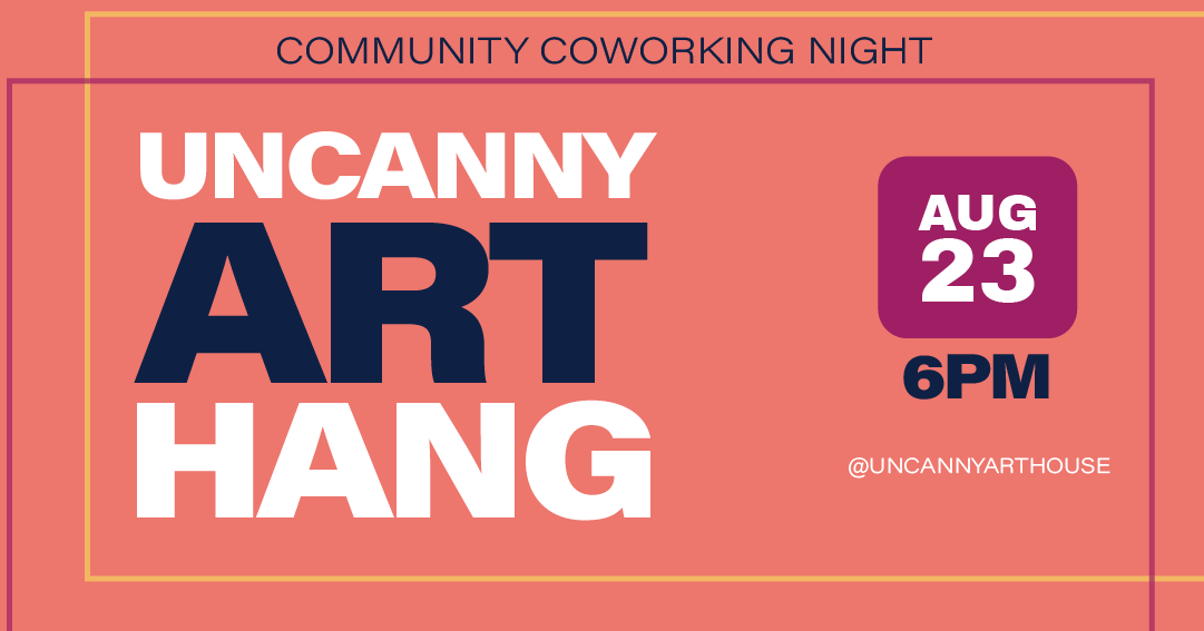 Uncanny Art Hang