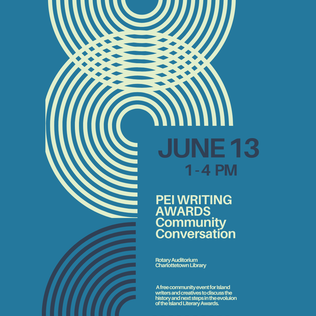 PEI WRITING AWARDS COMMUNITY CONVERSATION