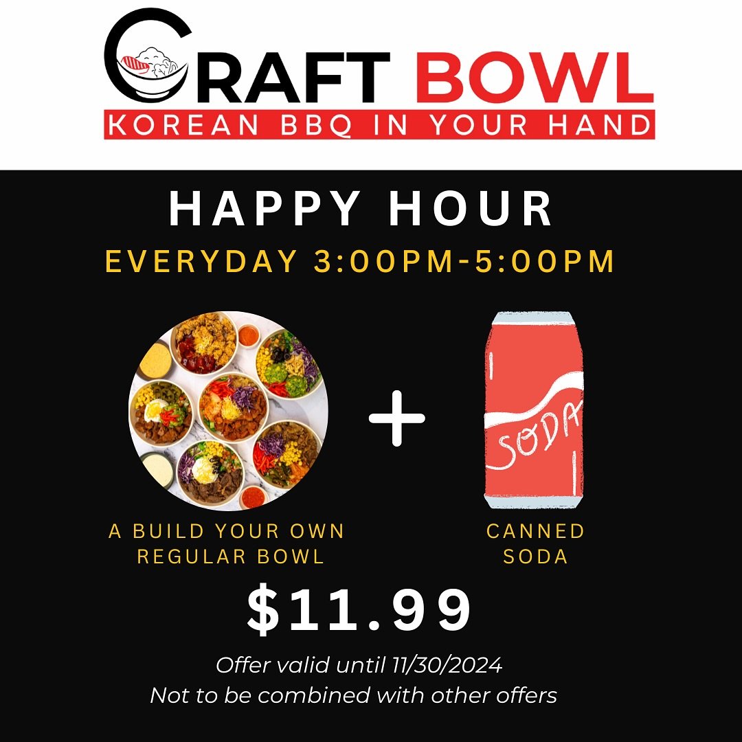Celebrating Craft Bowl&rsquo;s upcoming 1 year Anniversary, we are offering a happy hour deal on top of the buy one get one free bowl deal 🎉🥳

👉The offer comes with any regular bowl + soda for a discounted price

👉The offer is valid until Novembe
