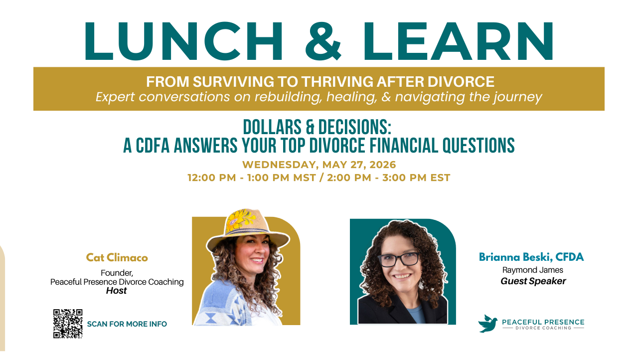 Dollars &amp; Decisions: A CDFA Answers Your Top Divorce Financial Questions
