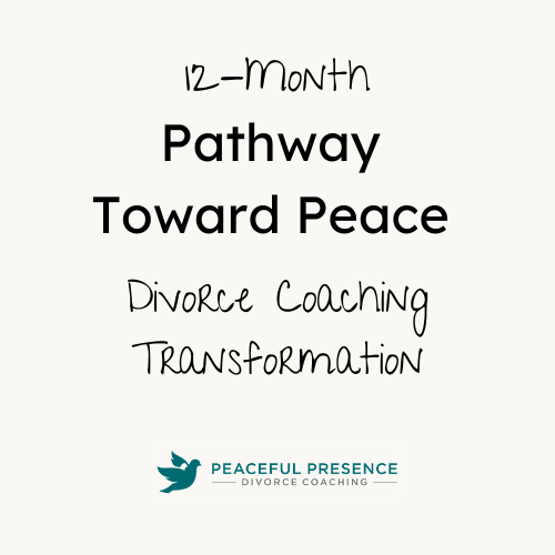 12-Month Pathway Toward Peace Divorce Coaching Transformation