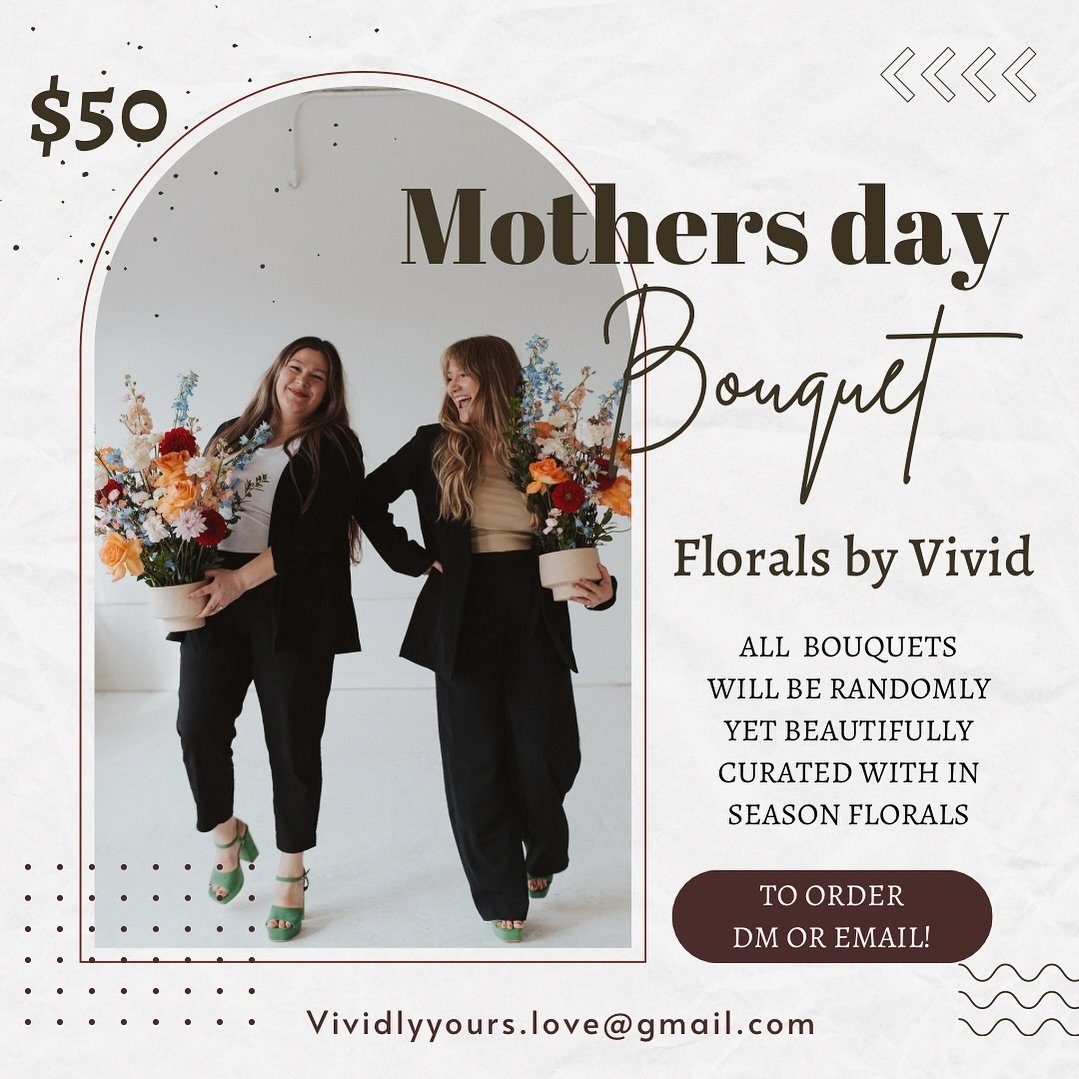 Hey hey! Mother&rsquo;s Day is right around the corner!
Pre-Order a bouquet today! 
Pre-order will end May 1st. Make sure to DM us or Email us at Vividlyyours.love@gmail.com.

Pick up will be May 11th (time TBD) 
Locations: Silverdale Target &amp; Po
