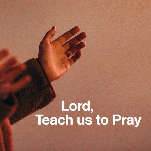 Lord Teach us to Pray - SQ.jpeg