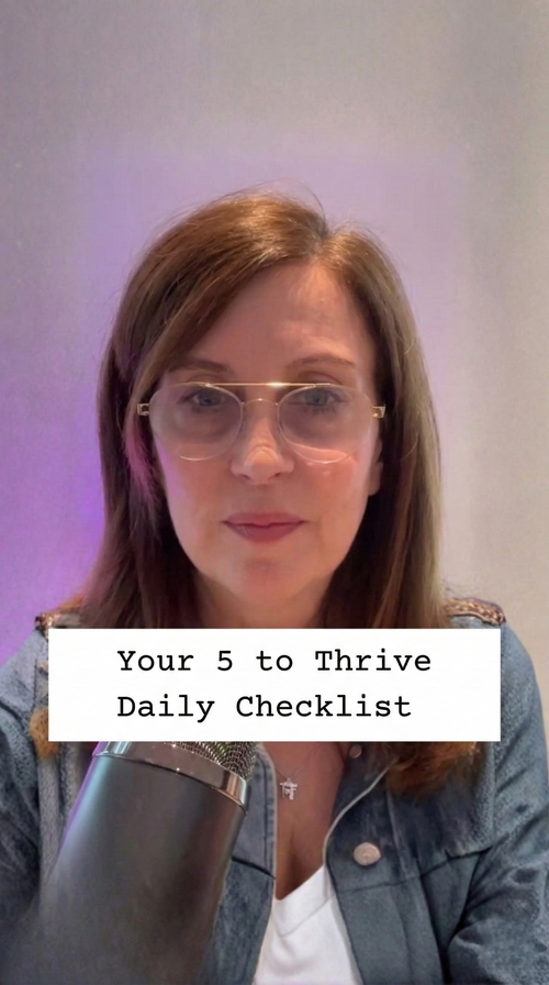 A woman with glasses and brown hair looking into the camera, in front of a plain background, with a microphone in front of her, and text overlay that reads 'Your 5 to Thrive Daily Checklist.'