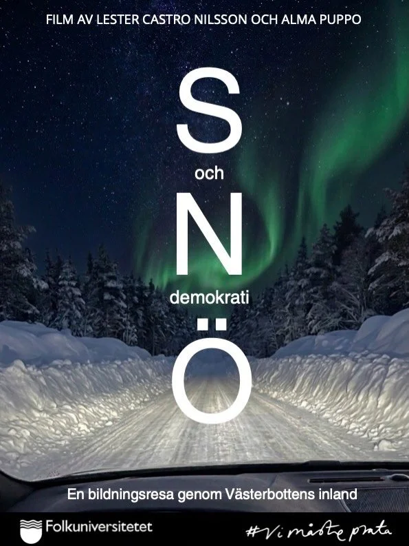 SN&Ouml; &amp; DEMOKRATI. Imorgon premi&auml;r i Ume&aring;! V&auml;rldens b&auml;sta dokument&auml;rfilmare Lester och Alma klipper klart det sista p&aring; t&aring;get norrut. Affischen &auml;r just klar. Det ska helt enkelt bli otroligt roligt att