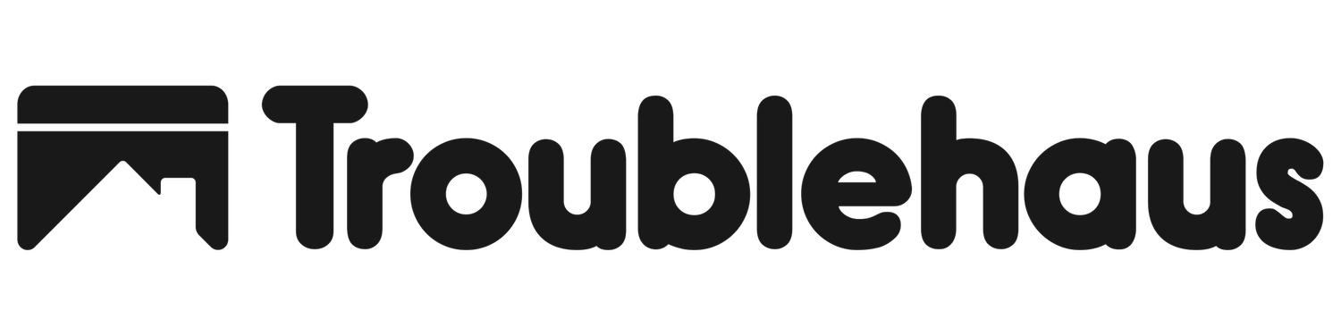 Troublehaus