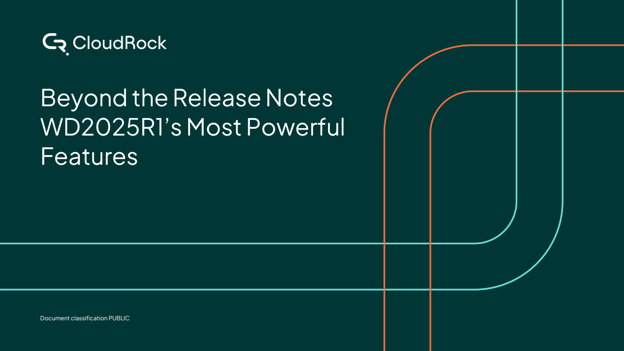 Beyond the Release Notes: WD2025R1’s Most Powerful Features