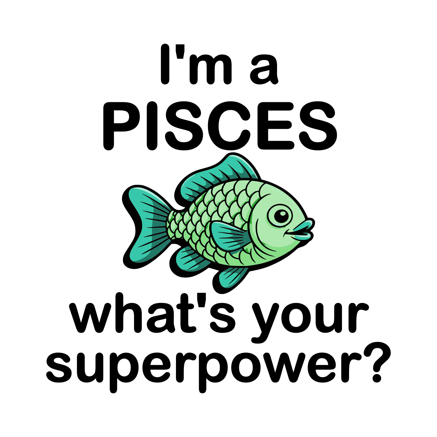 2025-tile - Pisces - Superpower.png