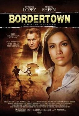 Bordertown (2007)