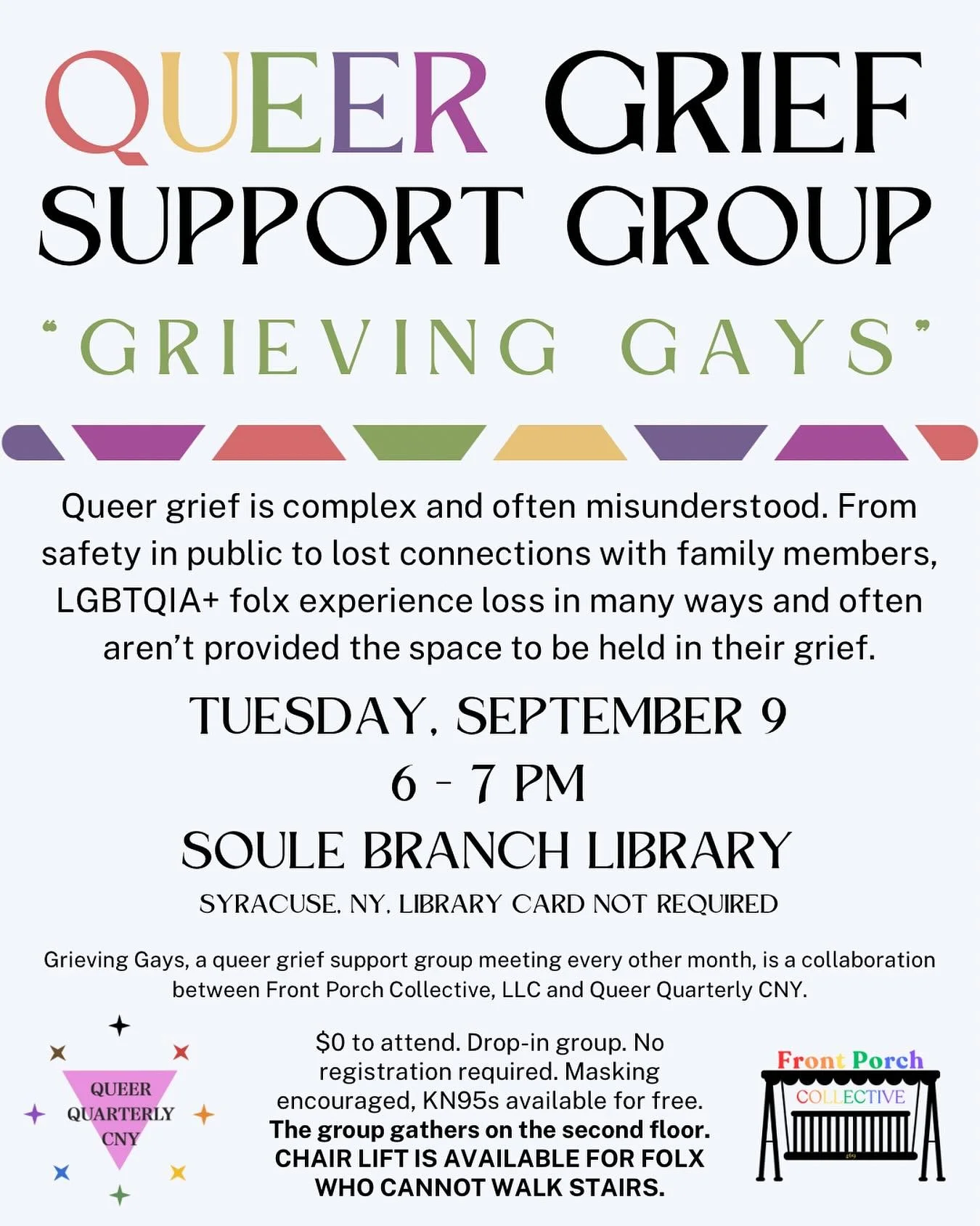 Grieving Gays is back next week at Soule Branch Library in Syracuse!

Queer grief is complex and often misunderstood. From safety in public to lost connections with family members, LGBTQIA+ folx experience loss in many ways and aren&rsquo;t often pro