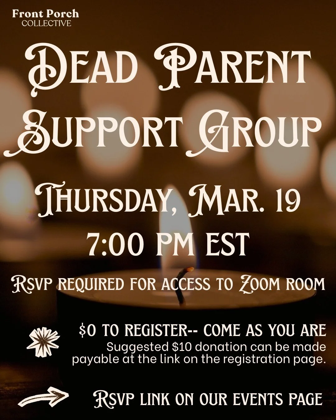 Join us Thursday, March 19 for Dead Parent Support Group 🫶

7:00 PM EST
RSVP Required for access to Zoom Room
$0 to register-- come as you are!
Suggested $10 donation can be made payable at the link on the registration page.
RSVP LINK ON OUR EVENTS 
