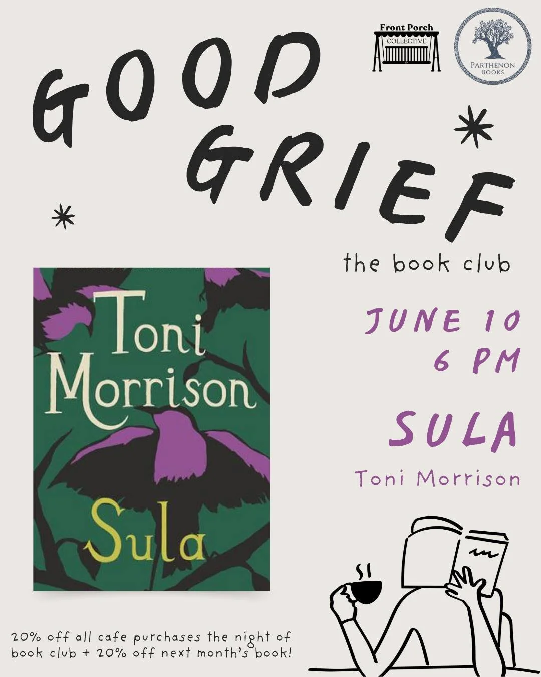 MARK YOUR CALENDAR! For our next gathering of Good Grief, we will be discussing Sula by Toni Morrison 📖

Good Grief, a book club about life, loss, and love
2nd Wednesday of every month
🐦 June selection: Sula by Toni Morrison
🗓️ WEDNESDAY, JUNE 10
