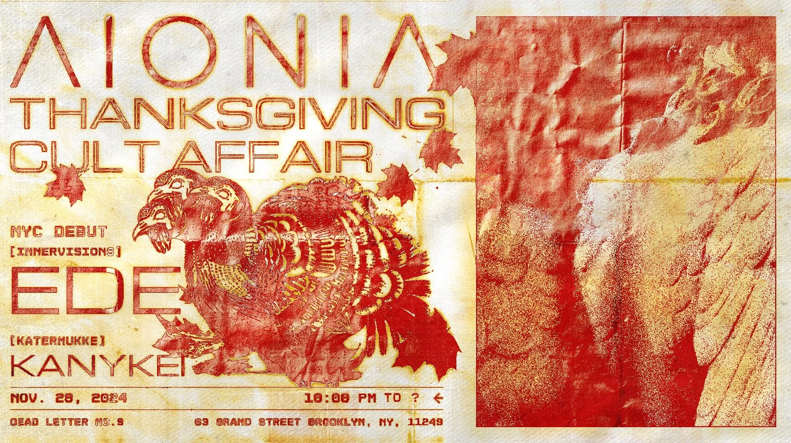 ΛIONIΛ PRESENTS: THANKSGIVING CULT AFFAIR W/ EDE [INNERVISIONS - US DEBUT] | KANYKEI [KATERMUKKE]
