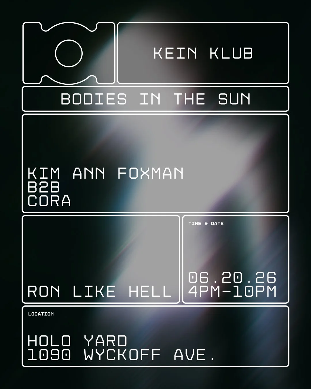 KEIN KLUB: BODIES IN THE SUN [DAYTIME]: CORA B2B KIM ANN FOXMAN | RON LIKE HELL