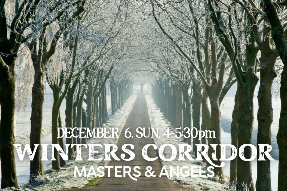 Masters &amp; Angels - ‘Winters Corridor’