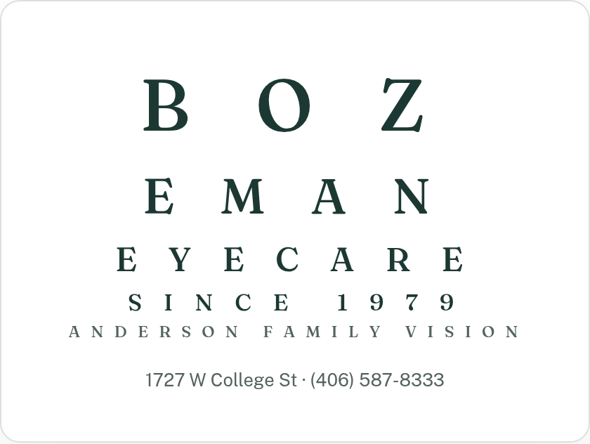 Eye chart style graphic — Bozeman eyecare since 1979, Anderson Family Vision