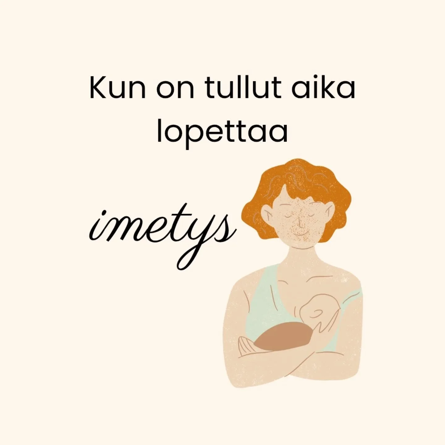 Imetyksen lopettaminen saattaa olla tunteikas ja vaiheittainen taival. Sit&auml; ei tarvitse tehd&auml; kerralla (poislukien erityistilanteet), eik&auml; ole olemassa yht&auml; ainutta tapaa. Imetys on mahdollista lopettaa lempe&auml;sti edeten. 🤱

