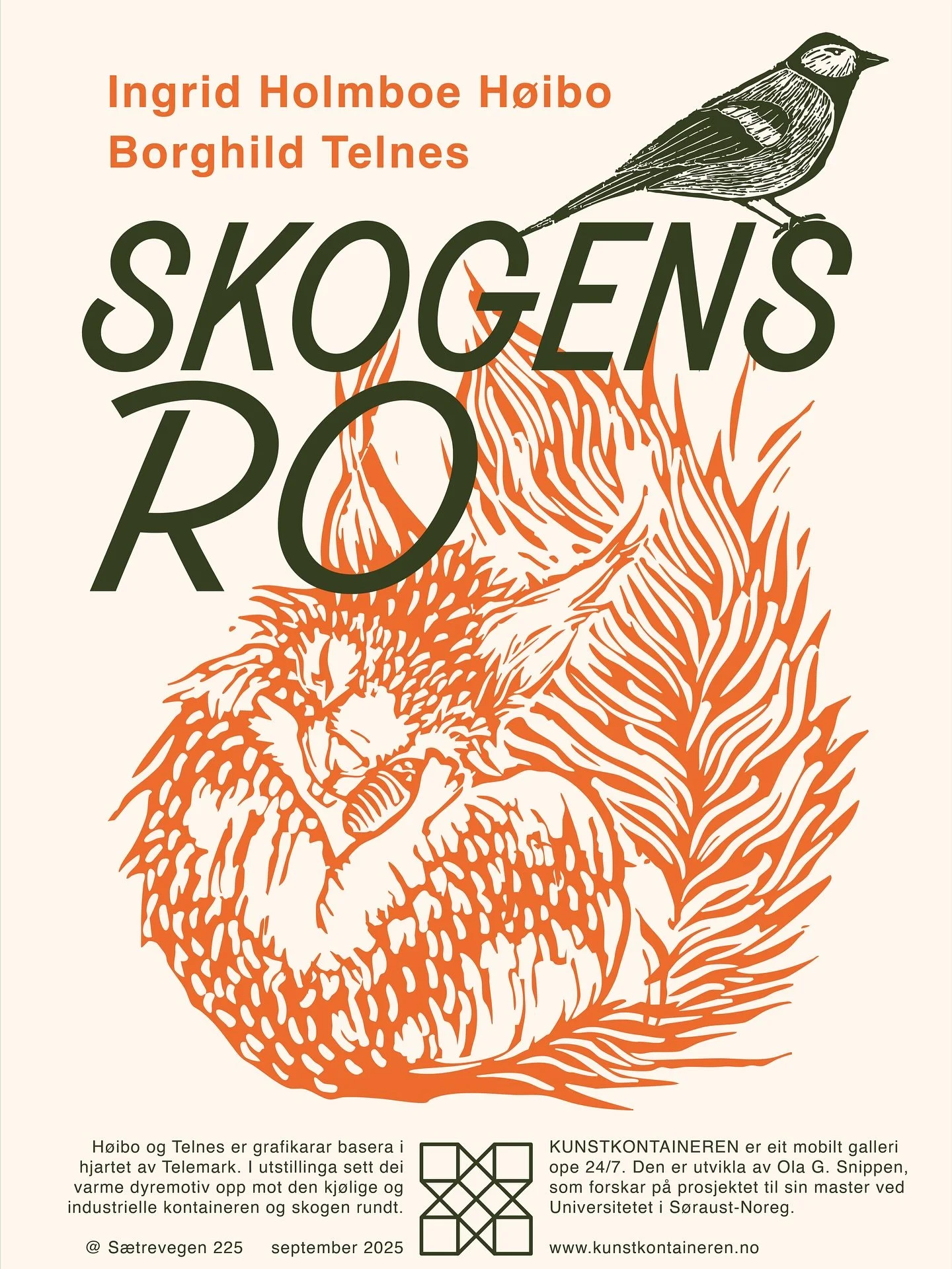 Kan stolt presentere f&oslash;rste utstilling i kunstkontaineren! &ldquo;Skogens ro&rdquo; viser vakre dyremotiv av to grafikarar med ulike uttrykk. Arbeida st&aring;r i kontrast til den kj&oslash;lige og industrielle kontaineren, og spelar p&aring; 