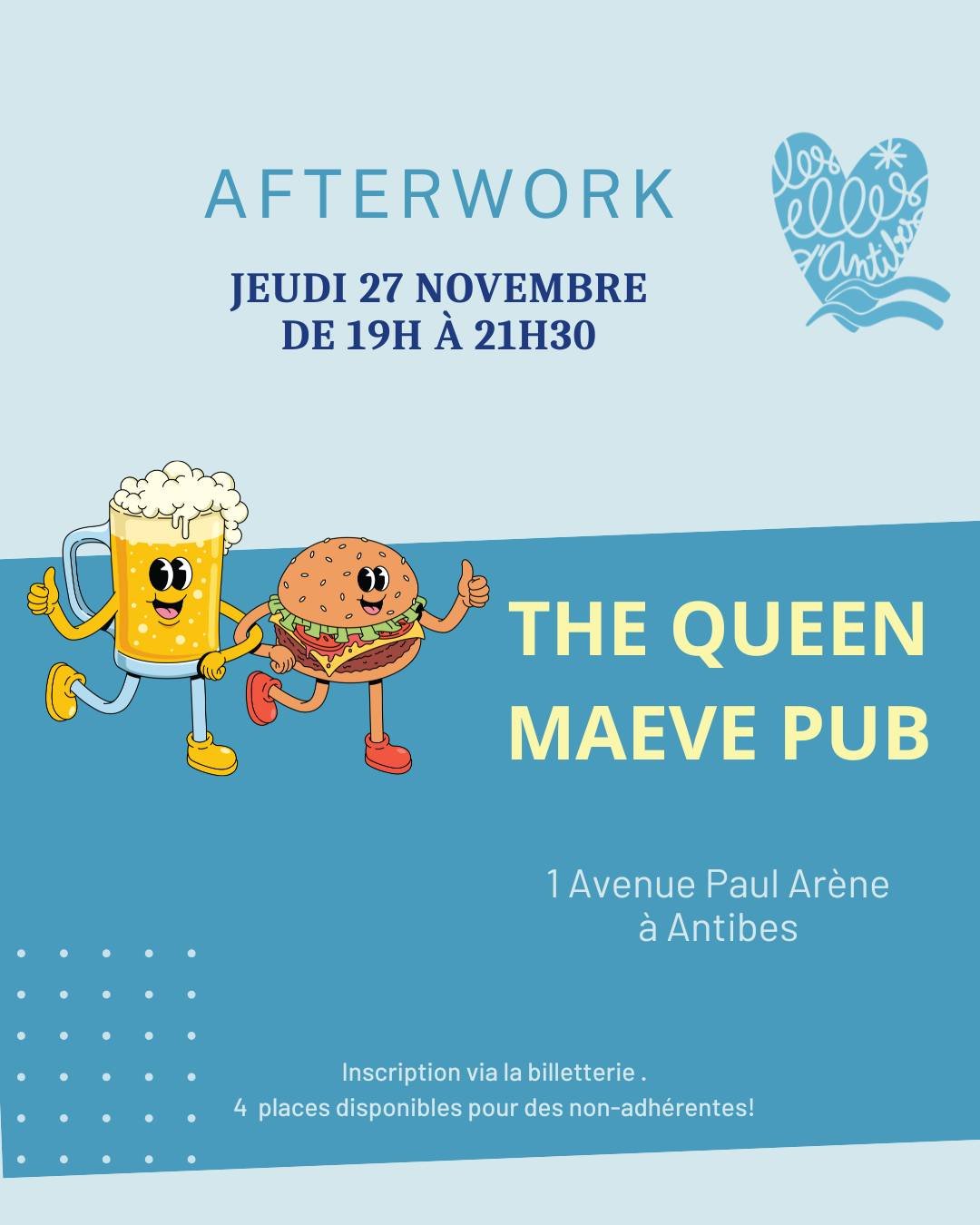Notre prochain &eacute;v&egrave;nement du mois de novembre arrive dans quelques jours ! 🍻

Rendez-vous au @the_queen_maeve.antibes pour trinquer &agrave; notre vie d'entrepreneuse 🍔

Afterwork, rencontres, business, evenement