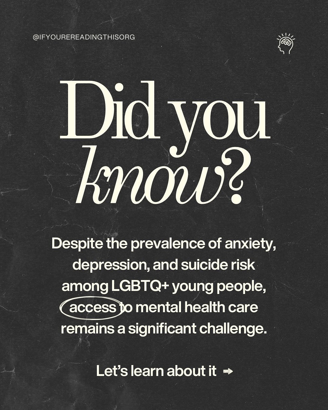 If you&rsquo;ve ever struggled to get mental health care, you&rsquo;re not alone and it&rsquo;s not your fault.

Young LBGTQ+ people want support, but face barriers like fear, cost, or not feeling safe to ask for help.

These numbers don&rsquo;t refl