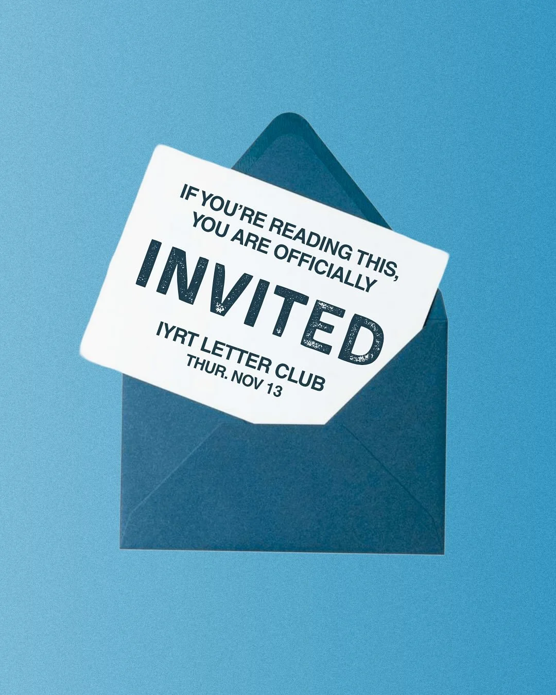YOU&rsquo;RE INVITED💌

It&rsquo;s like book club, but make it IYRT😌 Come join us for our first ever IYRT Letter Club highlighting our very own incredible letters and the authors that write them. We will discuss letters to foster peer support, empat