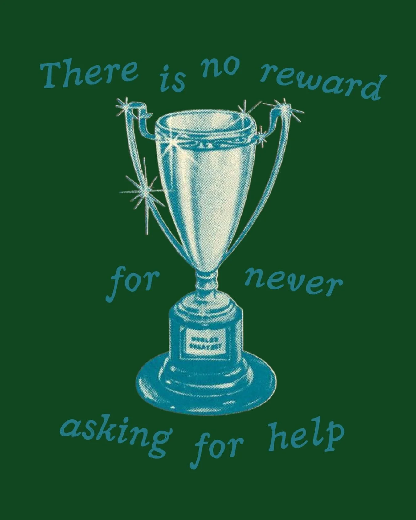 No trophies for suffering in silence! The real win is letting people show up for you 🏆