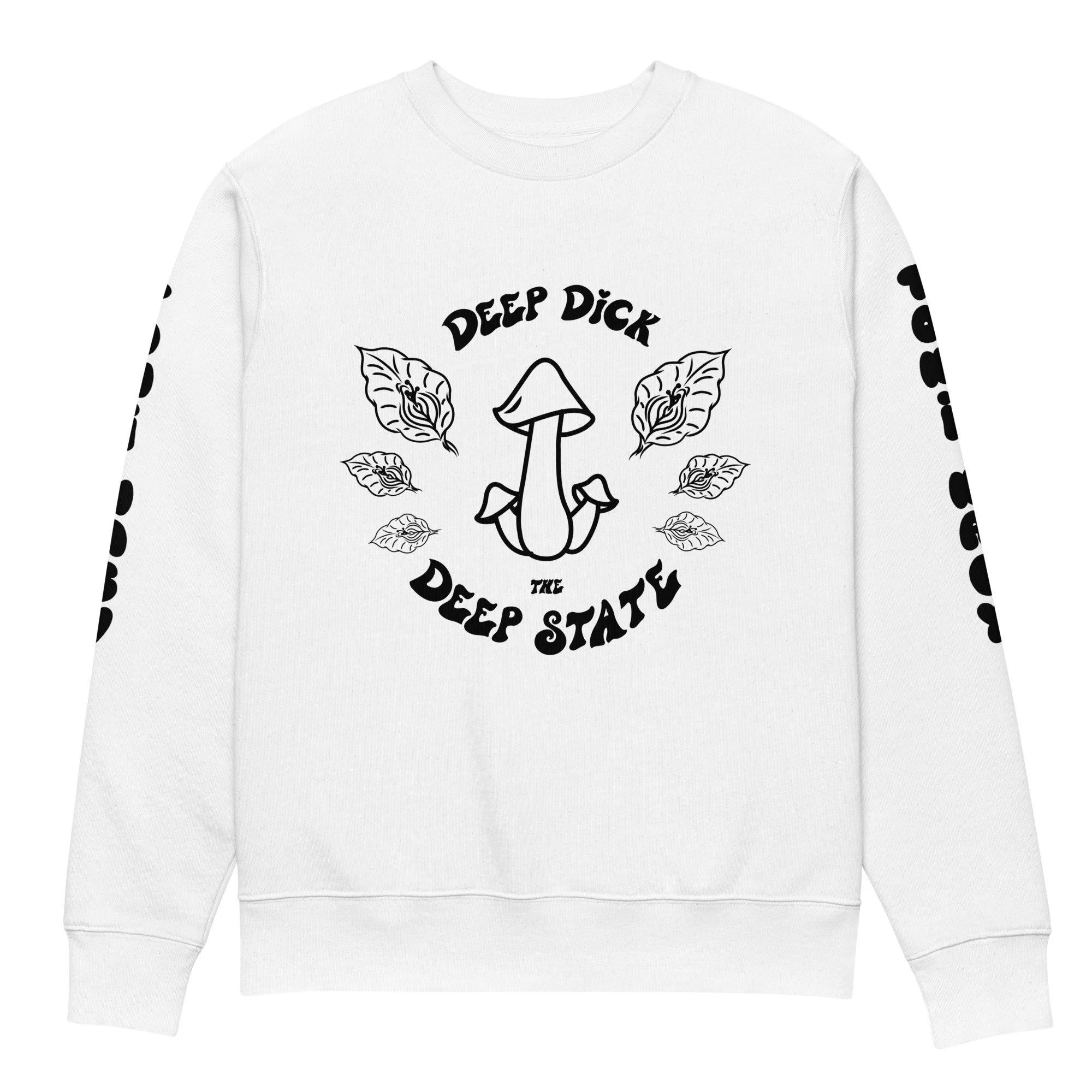Deep Dick the Deep State Unisex Eco Sweatshirt