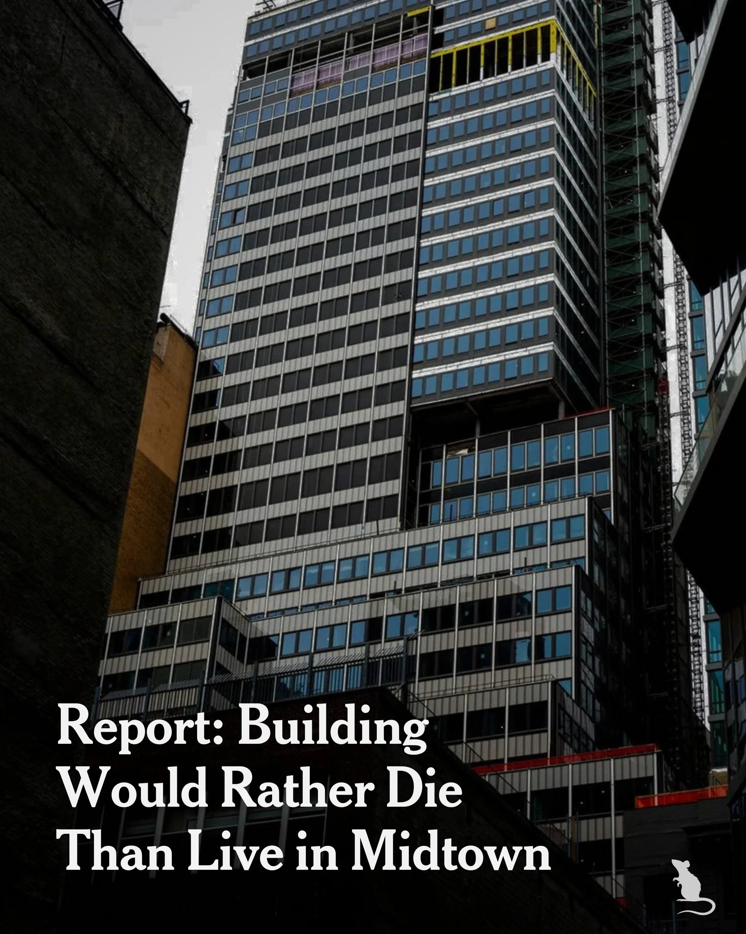 MIDTOWN&mdash;A high-rise building on 42nd St announced Tuesday that it would rather collapse and die than live in Midtown.