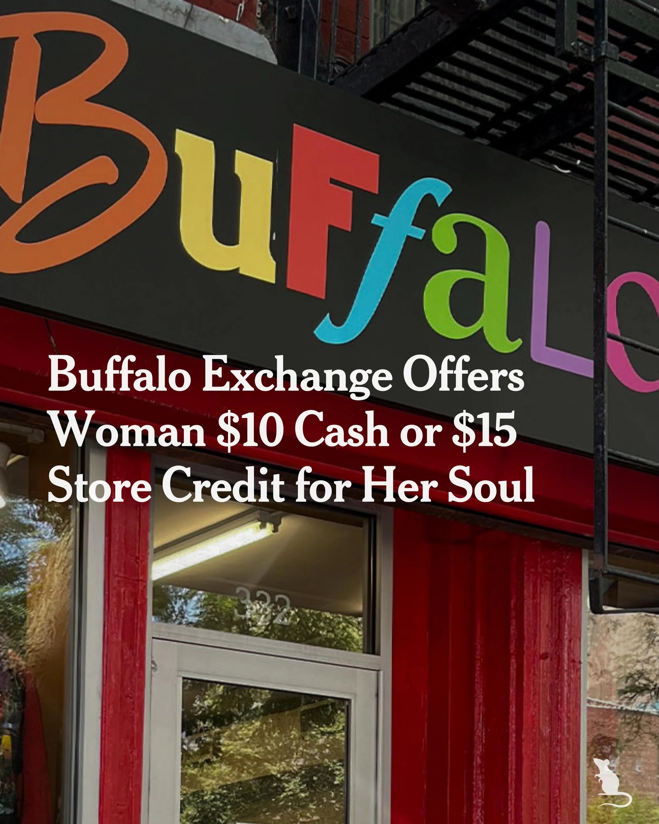 Buffalo Exchange Offers Woman $10 Cash or $15 Store Credit for Her Soul
