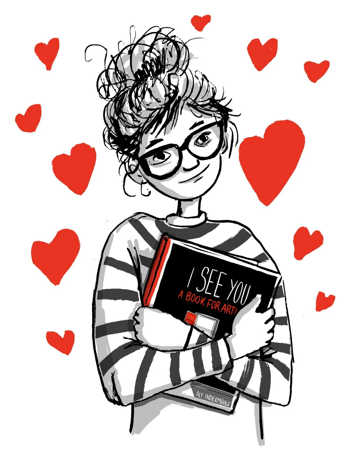 Illustration by Aly Indermühle (indermuhle) of herself with glasses, curly hair in updo, and a striped shirt holding I See You: A Book for Artists, surrounded by red hearts.