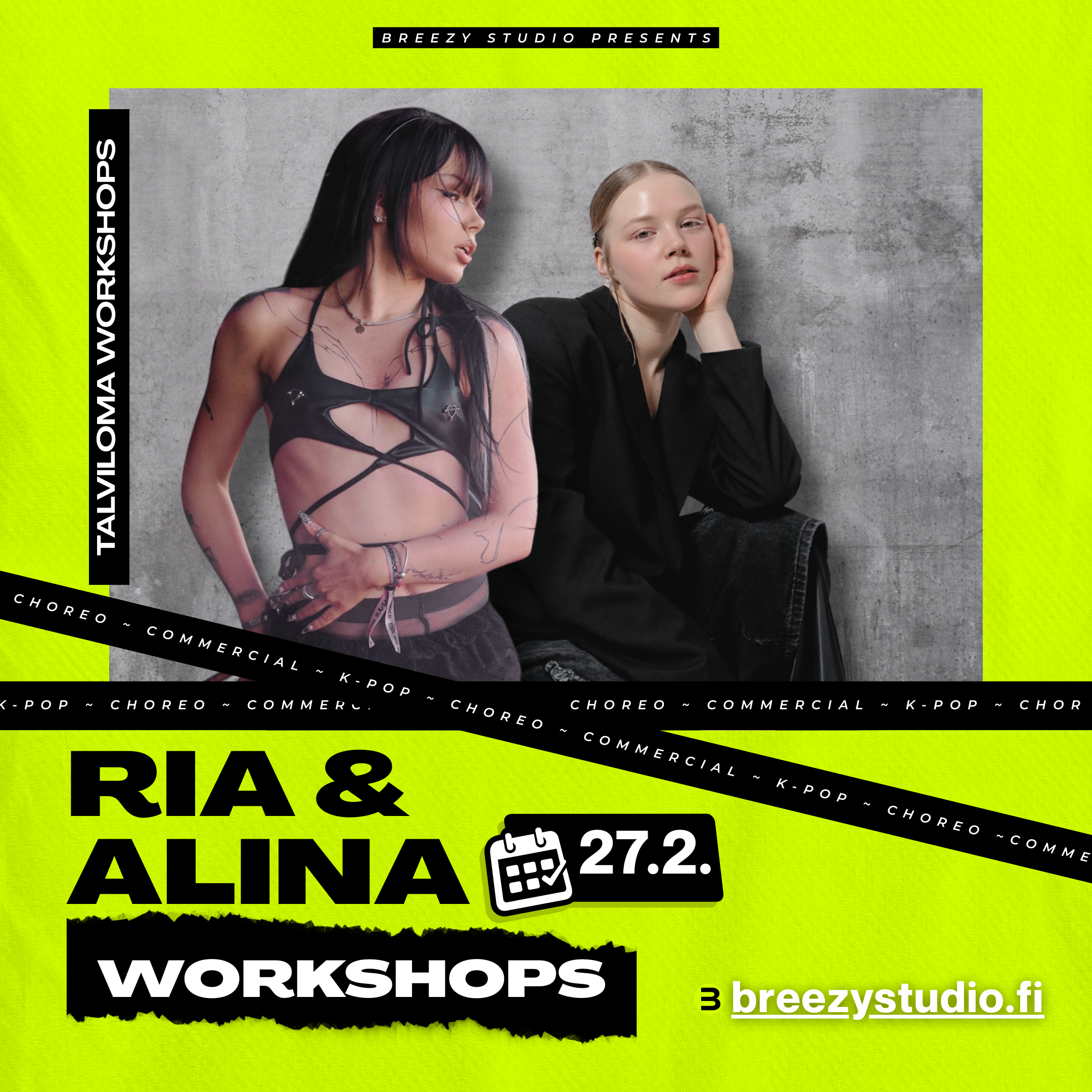 Ria &amp; Alina Workshops