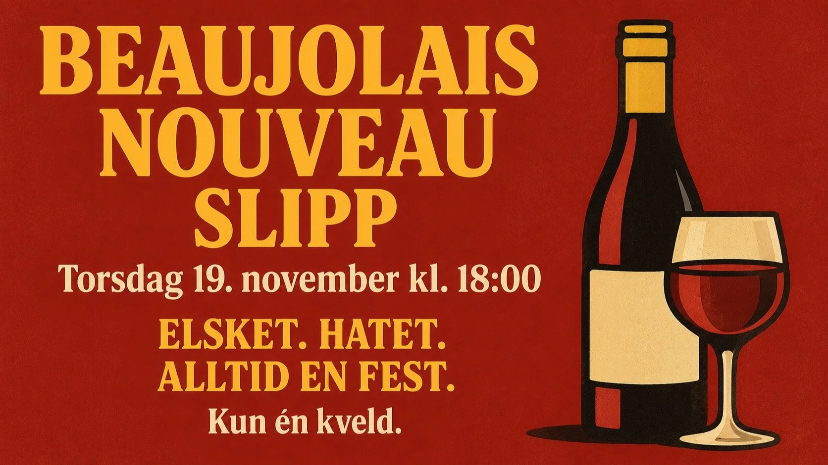 VERANDA: Beaujolais Nouveau-slipp